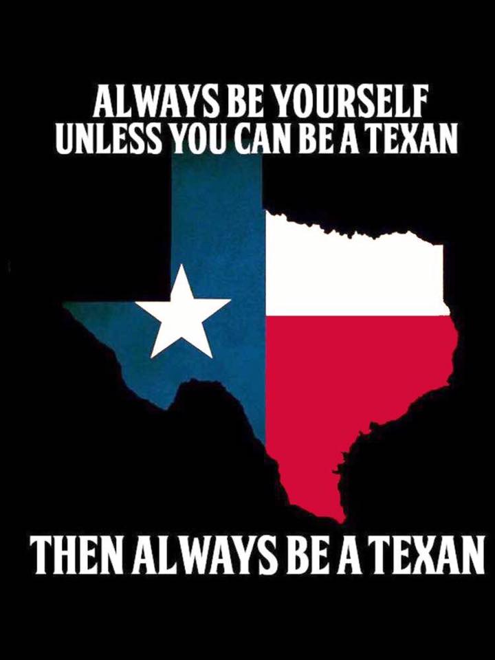 Always be a Texan